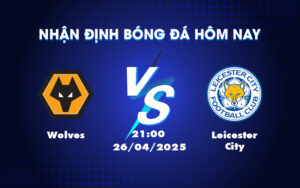 wolves leicester city 26 04 ngoai hang anh