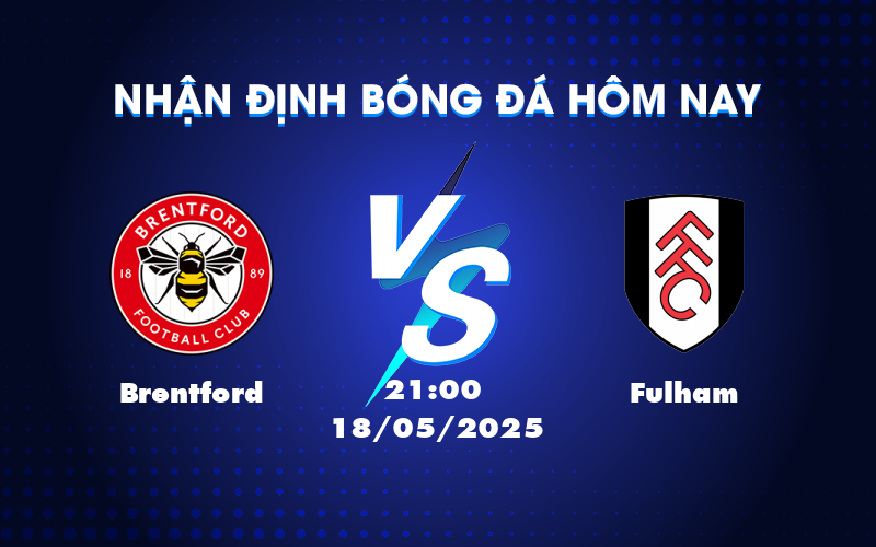 brentford fulham 18 05 ngoai hang anh