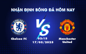 chelsea fc manchester united 17 05 ngoai hang anh