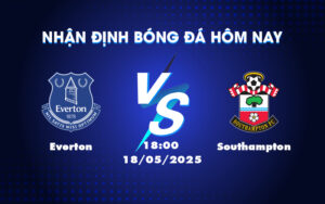 everton southampton 18 05 ngoai hang anh
