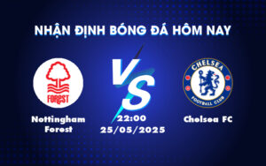 nottingham forest chelsea fc 25 05 ngoai hang anh