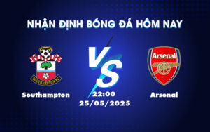 southampton arsenal 25 05 ngoai hang anh